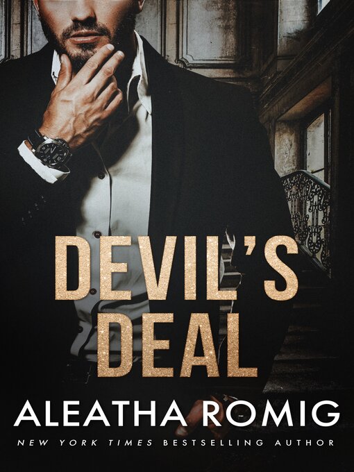 Title details for Devil's Deal by Aleatha Romig - Wait list